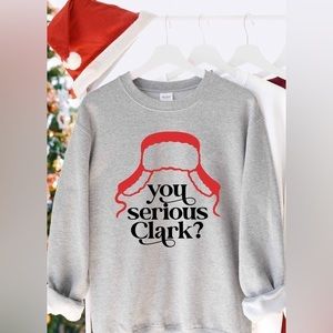 You Serious Clark Sweatshirt
